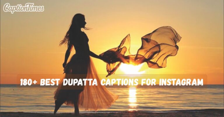 Dupatta Captions For Instagram