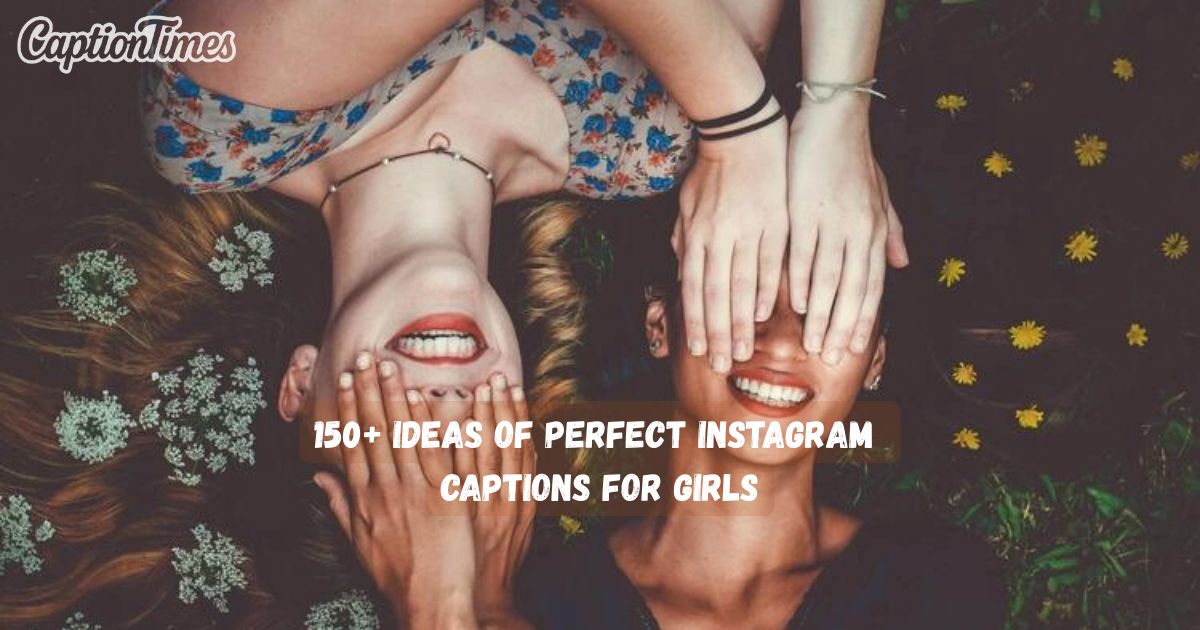 Instagram Captions for Girls