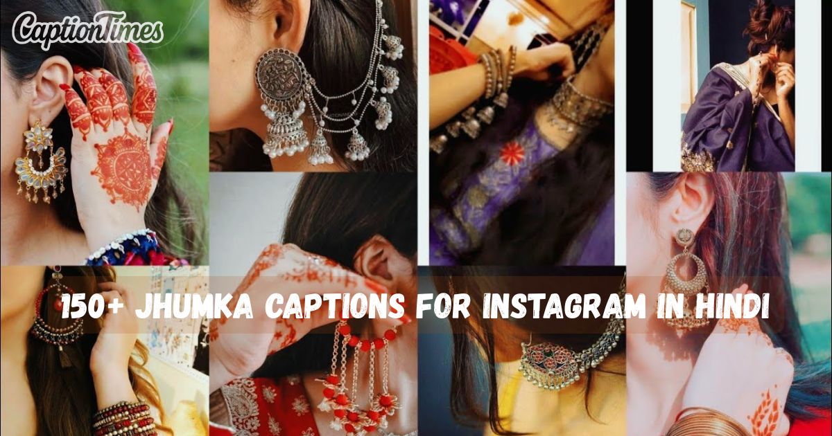 Jhumka Captions For Instagram In Hindi
