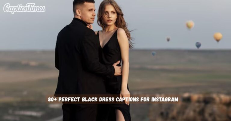 Black Dress Captions for Instagram