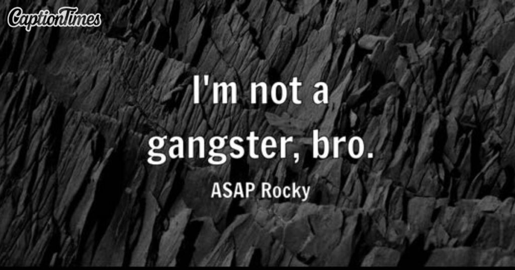 Gangster Captions for Instagram About Hustling