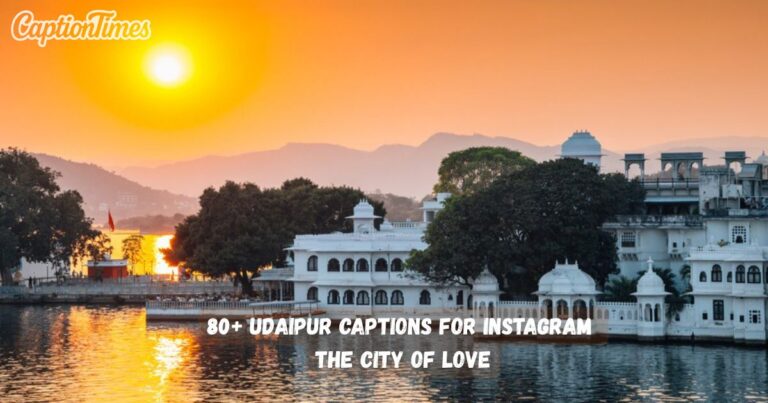 Udaipur captions for Instagram
