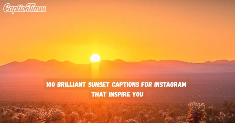Sunset Captions For Instagram