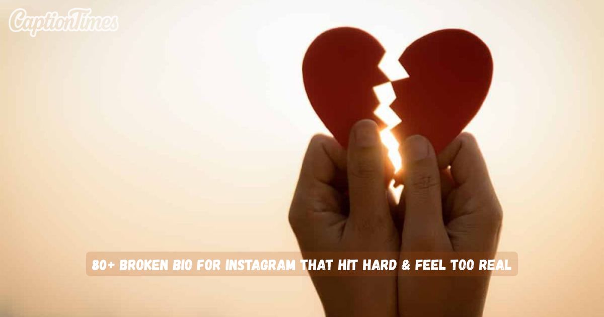 Broken Bio for Instagram