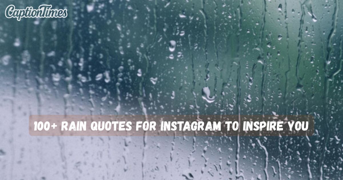 Rain Quotes For Instagram