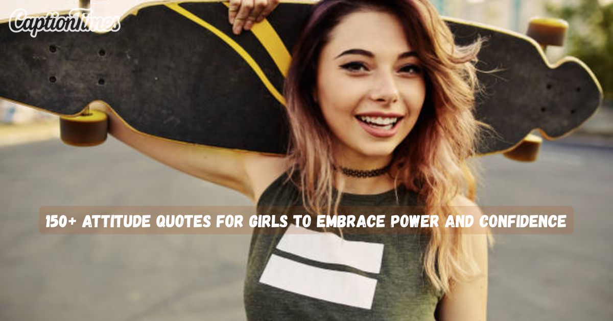 Attitude quotes for girl