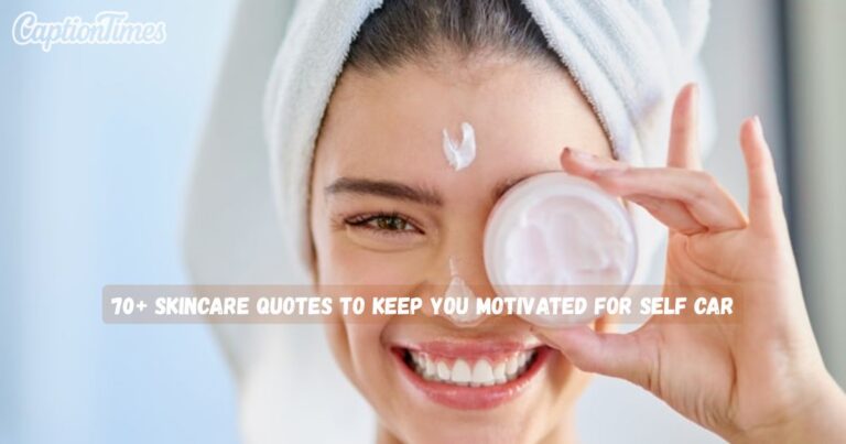Skincare Quotes